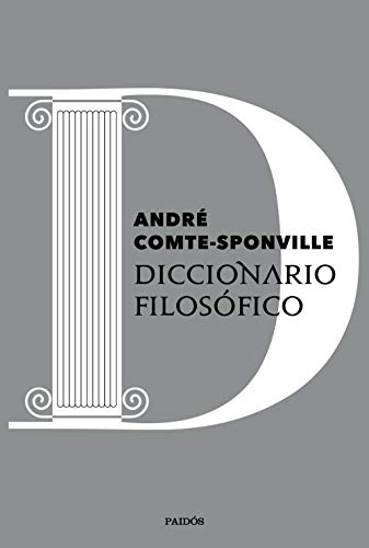 Diccionario filosófico (Biblioteca André Comte-Sponville)